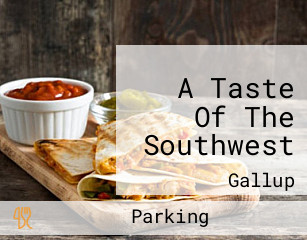 A Taste Of The Southwest