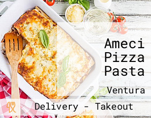 Ameci Pizza Pasta