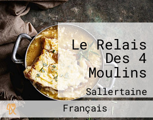 Le Relais Des 4 Moulins