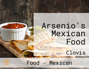 Arsenio's Mexican Food