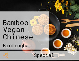 Bamboo Vegan Chinese