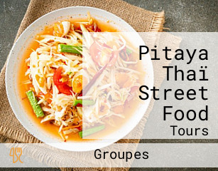 Pitaya Thaï Street Food