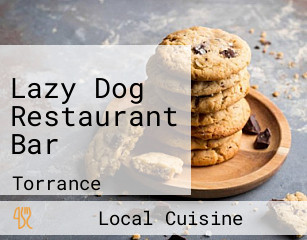 Lazy Dog Restaurant Bar