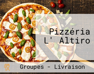 Pizzéria L' Altiro