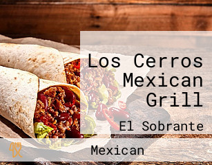 Los Cerros Mexican Grill