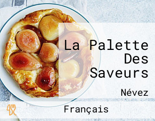 La Palette Des Saveurs