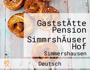 GaststÄtte Pension SimmrshÄuser Hof