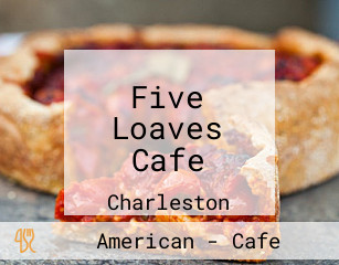 Five Loaves Cafe