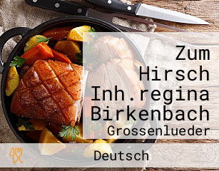 Zum Hirsch Inh.regina Birkenbach