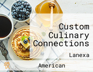 Custom Culinary Connections