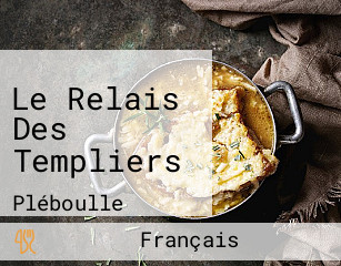 Le Relais Des Templiers