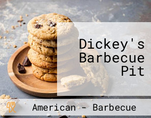 Dickey's Barbecue Pit