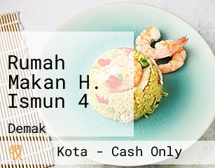 Rumah Makan H. Ismun 4