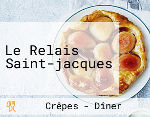 Le Relais Saint-jacques