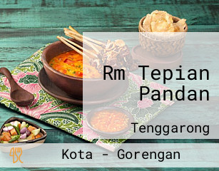 Rm Tepian Pandan