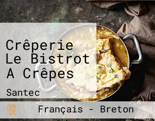 Crêperie Le Bistrot A Crêpes