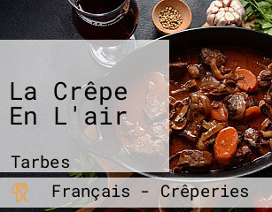 La Crêpe En L'air