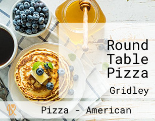 Round Table Pizza