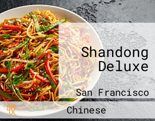 Shandong Deluxe