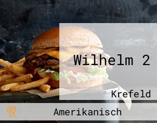 Wilhelm 2