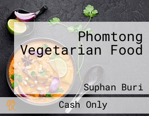 Phomtong Vegetarian Food ร้านผมทอง อาหารมังสวิรัติ