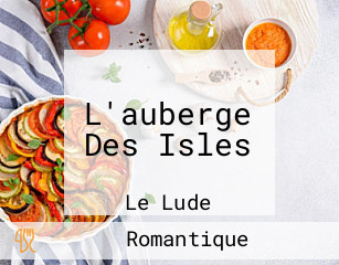 L'auberge Des Isles