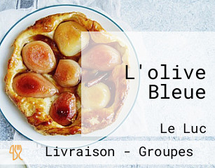 L'olive Bleue