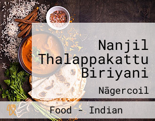 Nanjil Thalappakattu Biriyani