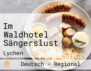 Im Waldhotel Sängerslust