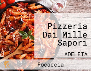 Pizzeria Dai Mille Sapori