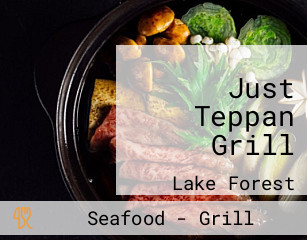 Just Teppan Grill