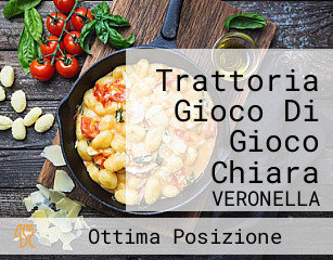 Trattoria Gioco Di Gioco Chiara