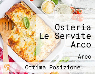 Osteria Le Servite Arco