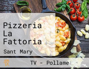 Pizzeria La Fattoria