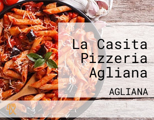 La Casita Pizzeria Agliana