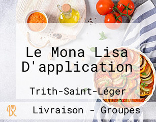 Le Mona Lisa D'application