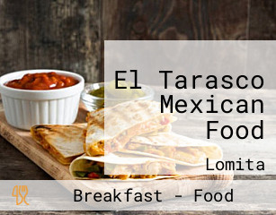 El Tarasco Mexican Food