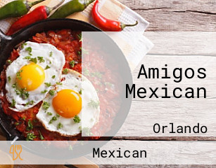 Amigos Mexican