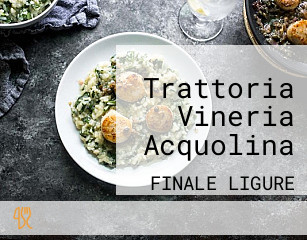 Trattoria Vineria Acquolina