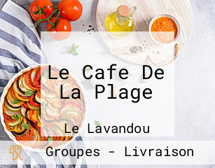 Le Cafe De La Plage