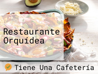 Restaurante Orquídea