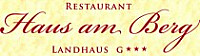 Restaurant-Landhaus Haus am Berg