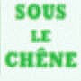 Sous Le Chene