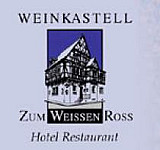 Weinkastell Zum weissen Ross