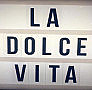 La Dolce Vita