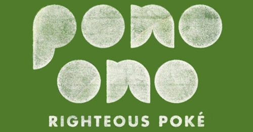 Pono Ono Righteous Poke