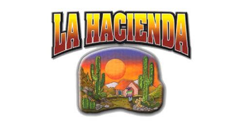 La Hacienda Mexican