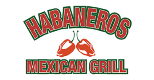 Habaneros Mexican Grill