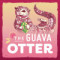 The Guava Otter