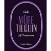 Oude Mûre Tilquin À L'ancienne (2019-2020)